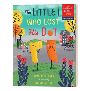 点点不见了 英文原版 The Little I Who Lost His Dot Sandie Sonke语言很有趣系列 字母故事图画书 精装 英文版 进口英语原版书