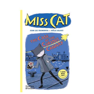 【预售】猫女士：神秘金丝雀失踪案 Miss Cat: The Case of the Curious Canary 原版英文儿童漫画 善本图书