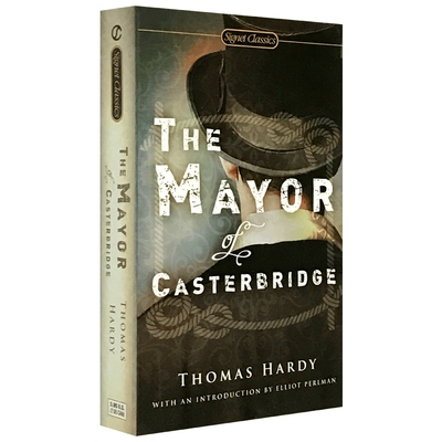 The Mayor of Casterbridge 卡斯特桥市长 Signet Classics进口原版英文书籍