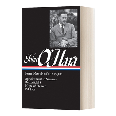 英文原版 John O'Hara Four Novels of the 1930s 约翰·奥哈拉 20世纪30年代的四部小说 美国图书馆 精装 英文版 进口英语原版