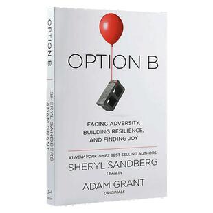 Option B 另一种选择 英文原版 方案 选项B 面对逆境 人生与修养 Sheryl Sandberg and Adam Grant 雪柔桑德伯格 英语书籍