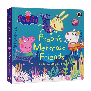 小猪佩奇的美人鱼朋友 英文原版绘本 Peppa Pig Peppa's Mermaid Friends 故事图画纸板翻翻书 亲子读物 英语学习进口儿童图书