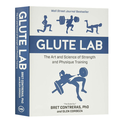 臀肌实验室 英文原版 Glute Lab: The Art and Science of Strength and Physique Training 英文版 进口英语书籍