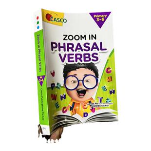 Casco Zoom in Phrasal Verbs for Primary 3-6年畅销书 新加英语 小学动词短语专项教辅英文原版 534页新加坡出版