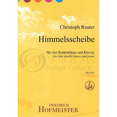罗伊特 天空 四支低音提琴和钢琴 德国霍夫曼斯特 原版乐谱书 Reuter Christoph Himmelsscheibe for 4 Double Bass Piano FH3451