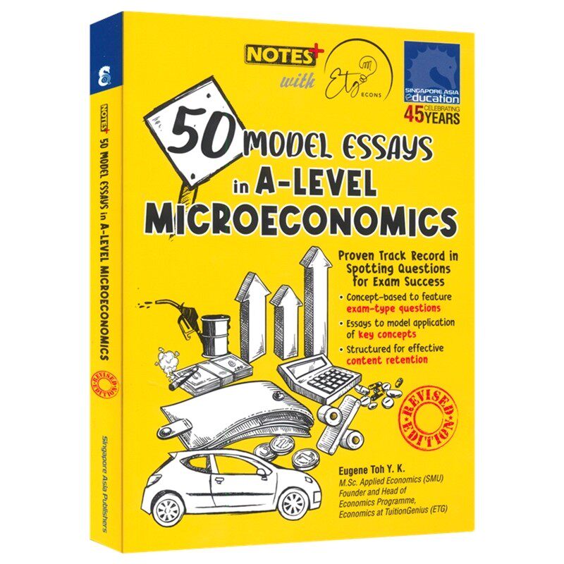 SAP NOTES+ 50 Model Essays In A-Level Microeconomics Notes+ 新加坡英语微观经济学 50 篇范文 高中英语写作教辅  英文原版
