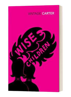 Wise Children明智的孩子 安吉拉卡特 Vintage经典 英文原版