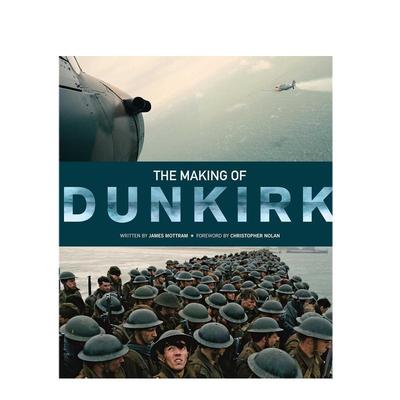 【预售】敦刻尔克 电影设定集英文影视进口原版外版书精装14岁以上The Making of Dunkirk Chrisher Nolan Insight Editions