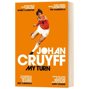 英文原版 My Turn The Autobiography 我的转身 克鲁伊夫自传 克圣的足球哲学 Johan Cruyff 英文版