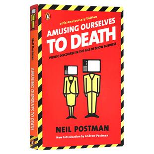 娱乐至死 英文原版 Amusing Ourselves to Death Neil Postman 尼尔波兹曼 英文版经典畅销作品 进口英语书籍 Penguin Books 正版