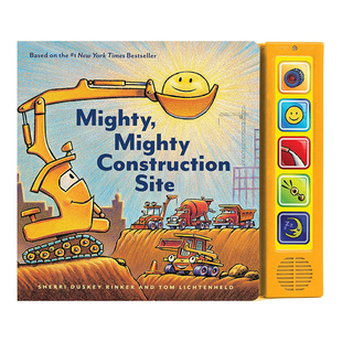 【现货】Mighty, Mighty Construction Site 英文原版图书籍儿童按钮发声书 强大的,强大的建筑工地 Sherri Duskey Rinker（绝版）