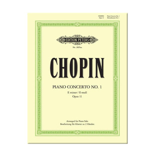 肖邦第一钢琴协奏曲E小调 Op11 改编钢琴独奏版 彼得斯原版乐谱书 Chopin Concerto No1 in E minor for Piano EP2895AA
