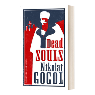 英文原版 Dead Souls 果戈里 死魂灵 Alma经典文学 英文版 Nikolai Gogol 进口英语原版书籍