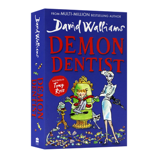 魔鬼牙医 英文原版 Demon Dentist 大卫少年幽默小说系列 罗尔德达尔继承人David Walliams大卫威廉姆斯 儿童幽默治愈成长插图小说