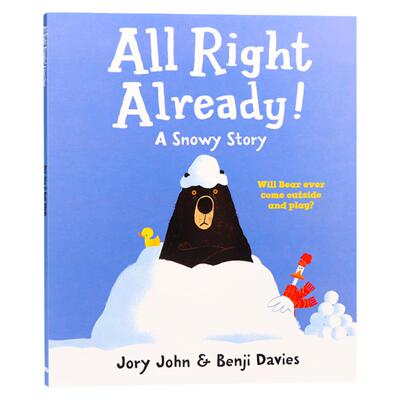 大熊与鸭子系列 我真拿你没办法英文原版绘本 All Right Already友谊与家庭Benji Davies名家绘本Jory John儿童英语启蒙图画故事书