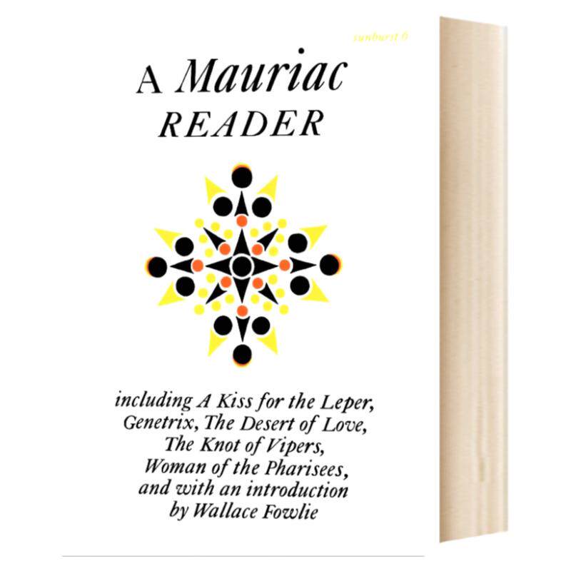 爱的荒漠 莫里亚克 英文原版小说 A Mauriac Reader François Mauriac 豆瓣推荐 Francois Mauriac 英文版进口原版英语书籍