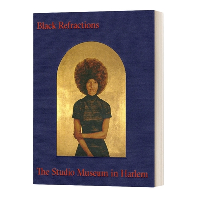 英文原版 精装 Black Refractions 黑色折射 哈莱姆工作室博物馆的亮点 精装 英文版 进口英语原版书籍