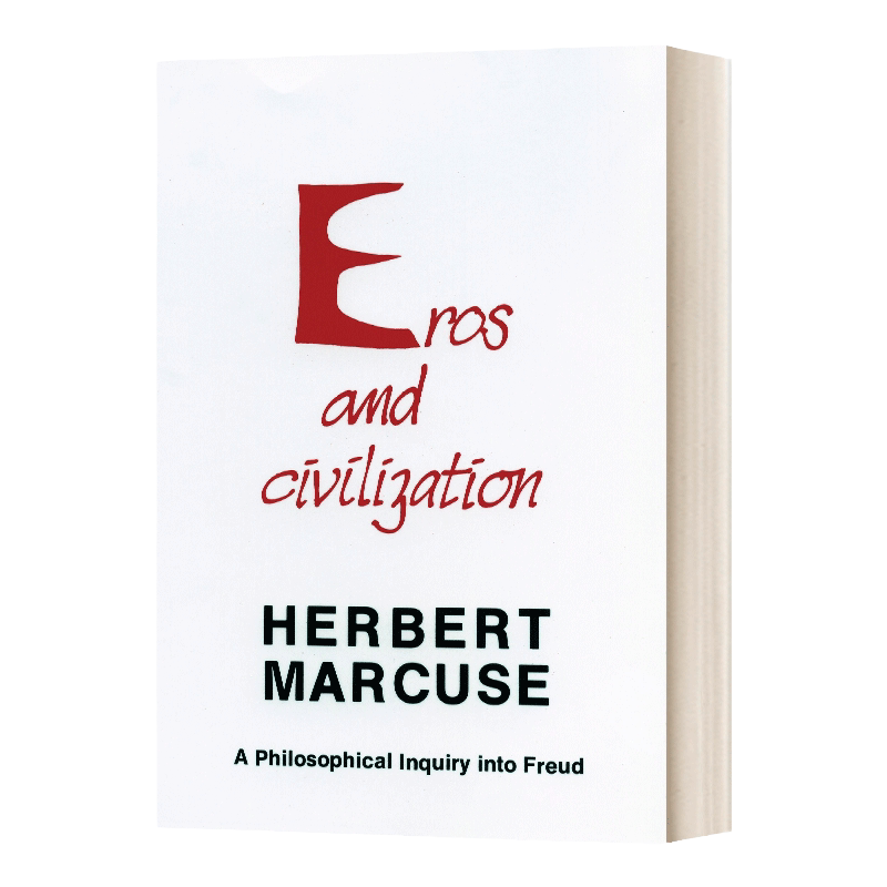 爱欲与文明 对弗洛伊德思想的哲学探讨 英文原版 Eros And Civilization 英文版 Herbert Marcuse 进口英语原版书籍