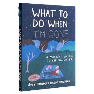 我离开之后 一个母亲给女儿的人生指南 A Mothers Wisdom to Her Daughter 母女私房话 亲子关系 亲子绘本 英文原版