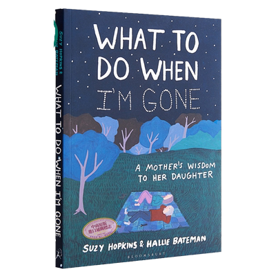 我离开之后 一个母亲给女儿的人生指南 A Mothers Wisdom to Her Daughter 母女私房话 亲子关系 亲子绘本 英文原版