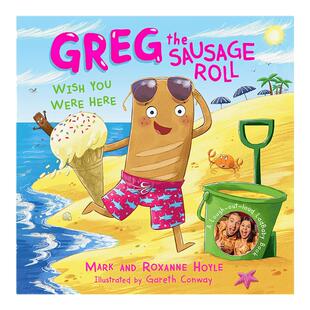 【预售】【香肠卷格雷格】真希望你也在这儿英文儿童绘本IP系列进口原版外版书精装3岁-6岁【Greg the Sausage Roll】Wish You W