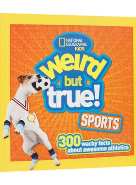 英文原版进口Weird But True Sports世界真奇妙:运动 10-14岁中小学生英语课外阅读读物 青少年科普百科全书 国家地理儿童图鉴书