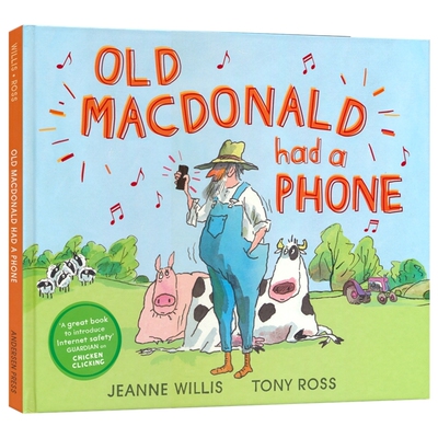 Jeanne Willis Old Macdonald Had A Phone 老麦克唐纳的手机 幼儿英语启蒙图画书 自我管理故事绘本 睡前读物 英文原版进口图书