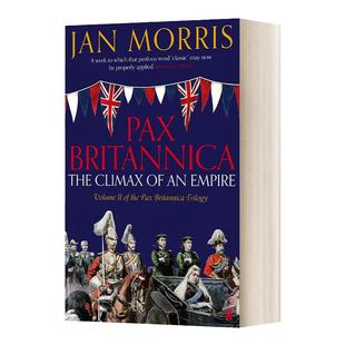 英文原版 Pax Britannica 不列颠治下的和平 简·莫里斯 英文版 Jan Morris 进口英语原版书籍