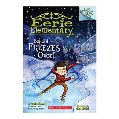 英文原版 Eerie Elementary #5: School Freezes Over! 怪诞小学5 英文版 进口原版英文书籍