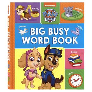 Paw Patrol Big Busy Word Book 汪汪队立大功 英文词汇书 幼儿英语启蒙 早教学习 动物 交通工具 职业  3-6岁 英文原版进口图书