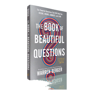 【现货】The Book of Beautiful Questions 如何用提问解决问题 Warren Berger 沃伦·贝格尔 如何提出一个好问题 姊妹篇