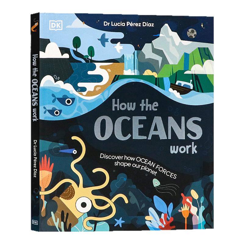 DK出品 海洋运转的秘密 英文原版 DK How the Oceans Work 海洋科普绘本 揭秘海洋起源地质生态 少儿自然科学启蒙 精装 全彩插图