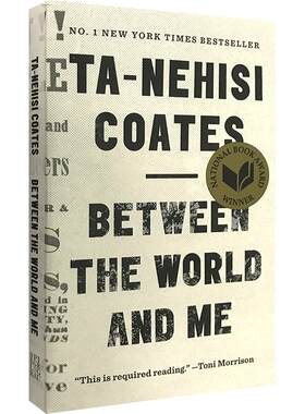 Between the World and Me 在世界与我之间 英文原版小说 美国国家图书奖 塔那西斯科茨 Ta-Nehisi Coates 全英文版 进口英语书籍