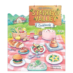 预售 英文原版 星露谷物语官方食谱指南 The Official Stardew Valley Cookbook/ Ryan Novak ConcernedApe