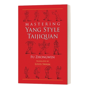 掌握杨氏太极拳 英文原版 Mastering Yang Style Taijiquan 英文版 进口英语原版书籍