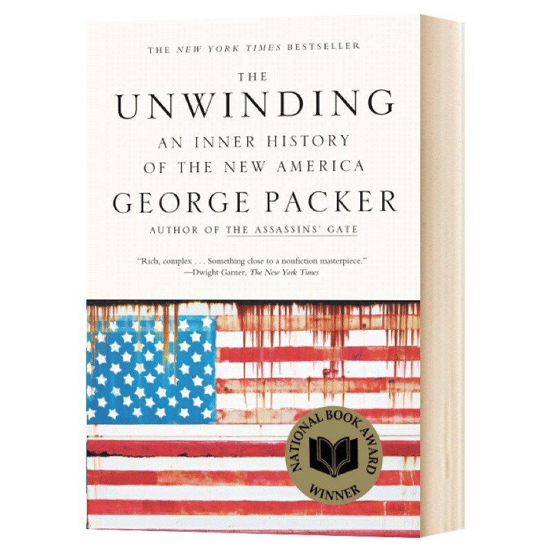 华研原版 变局：新美国的内在历史 英文原版 The Unwinding: An Inner History of the New America 英文版 进口英语书籍