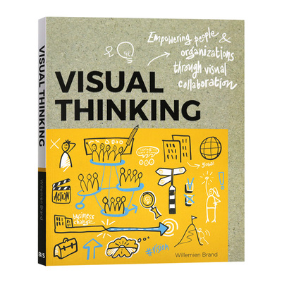 视觉思维 通过视觉赋予人们和组织力量 英文原版 Visual Thinking Empowering People and Organisations through 进口英语书籍