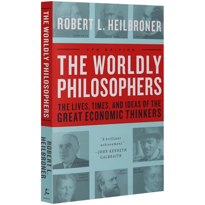 几位著名经济思想家的生平时代和思想 英文原版 The Worldly Philosophers 全英文版进口英语书籍