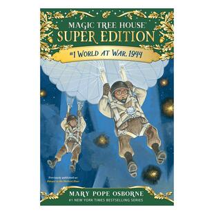现货 英文原版 神奇树屋超级系列：第二次世界大战 World at War, 1944 (Magic Tree House Super Edition)