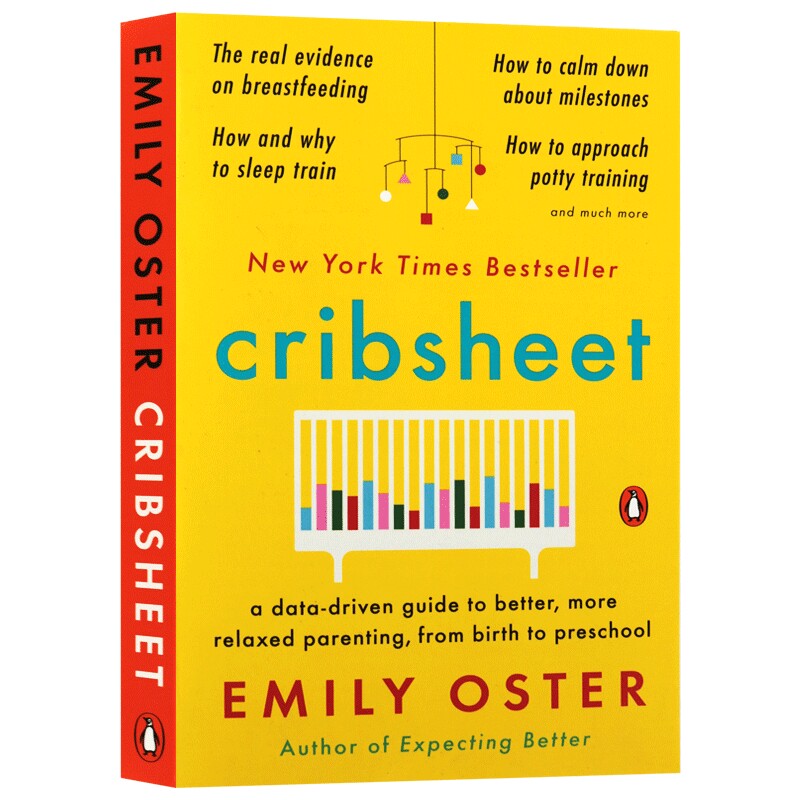 育儿指南小抄本 英文原版 Cribsheet 育儿手册 从出生到学龄前更好更轻松的育儿方式的数据指南 英文版 进口原版英语书籍