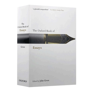 牛津随笔集 The Oxford Book of Essays 散文 John Gross 英文原版文学诗歌 进口书籍