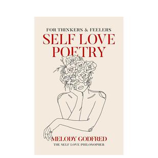 【预售】自爱颂诗: 思考与感受英文文学诗歌进口原版外版书平装14岁以上Self Love Poetry: For Thinkers & Feelers Melody God