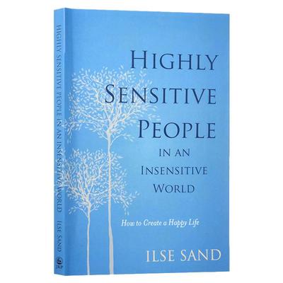 高敏感是种天赋 英文原版 Highly Sensitive People in an Insensitive World 豆瓣高分 Ilse Sand 全英文版进口英语书籍