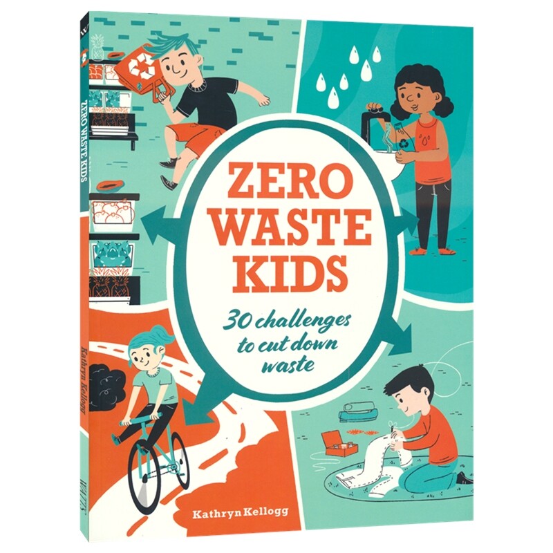 Zero Waste Kids 零废弃小卫士 零废弃挑战 给孩子的30个环保行动 百科科普读物 英文原版进口儿童图书