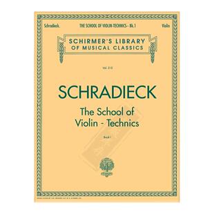 施拉迪克 小提琴演奏技巧教程 全套共一至三册 希尔默原版乐谱书 Schradieck School of Violin Technics 1-3 HL50255380/390/400