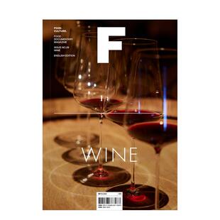 【现货】英文版Magazine F WINE 酒 NO.29期 本期主题：WINE 葡萄酒 果蔬酒 MAGAZINE B姐妹刊 美食食材料理饮食杂志Magazine