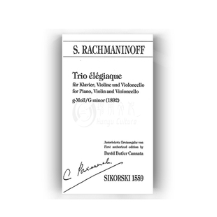 拉赫玛尼诺夫 G小调第一钢琴三重奏“悲歌” 思考斯基原版乐谱书 Rachmaninoff Trio Elegiaque SIK1559