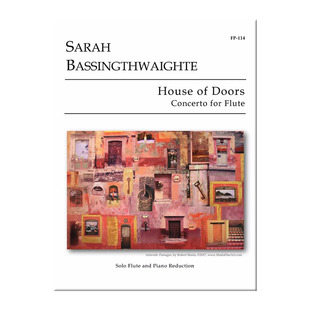 巴辛思韦特 房门 长笛和钢琴 Alry原版乐谱书 Sarah Bassingthwaighte House of Doors for Solo Flute and Piano FP 114