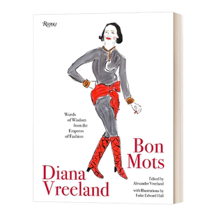 英文原版 Diana Vreeland Bon Mots 黛安娜 弗里兰 时尚皇后的智慧之言时尚生活 英文版 进口英语原版书籍