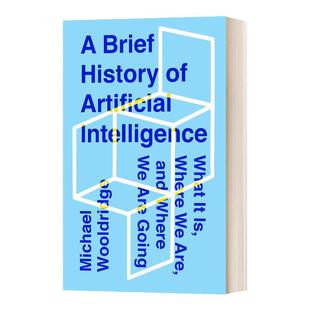 人工智能简史 英文原版 A Brief History of Artificial Intelligence 英文版 Michael Wooldridge 进口英语原版书籍